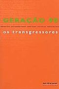 Geração 90: os transgressores (2003)