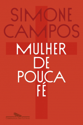 Capa vermelha com o nome da autora (Simone Campos) e o título abaixo em letras grandes (Mulher de pouca fé). Há uma cruz sobreposta ao título de forma discreta.